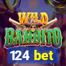 124 bet